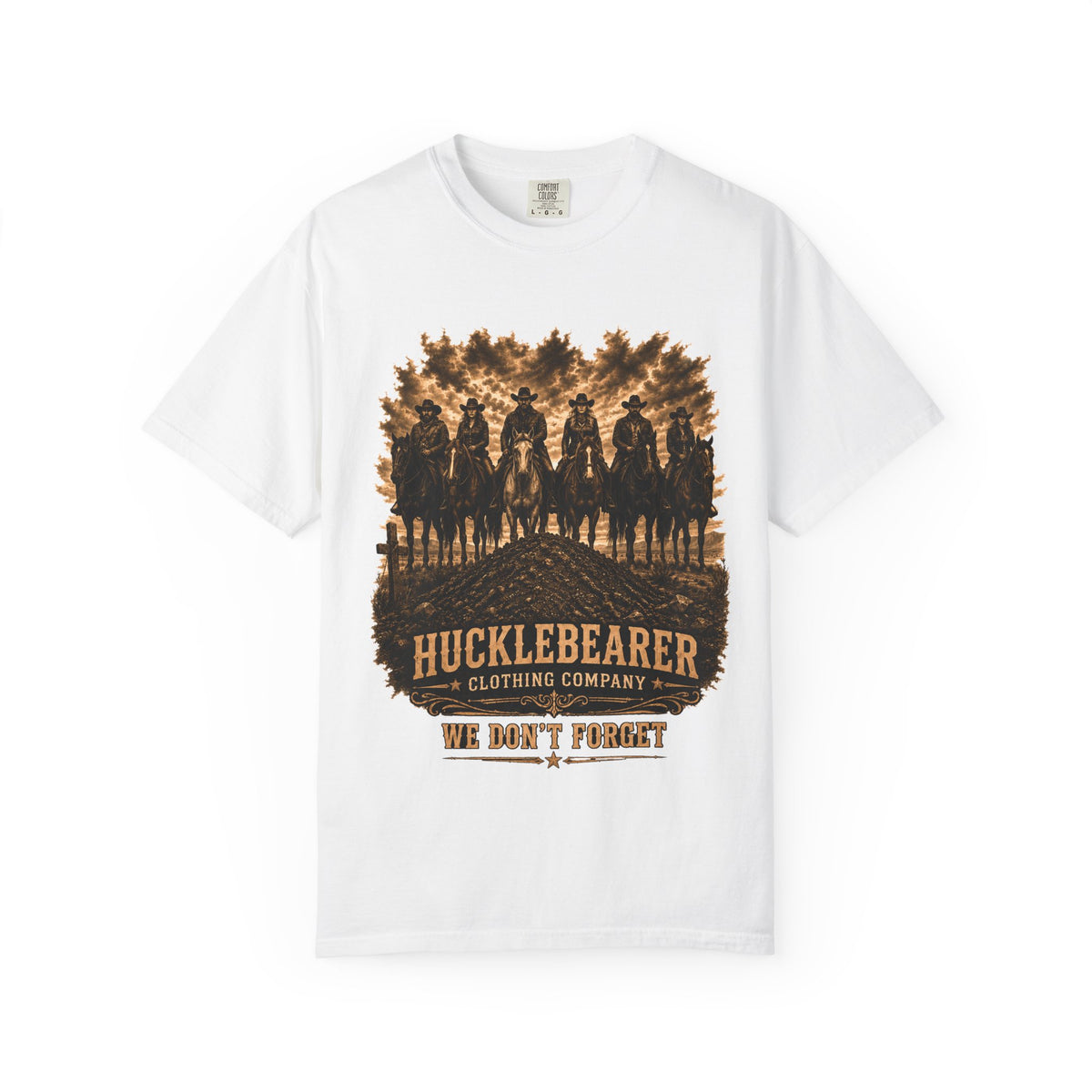 Front Print - Hucklebearer 'We Don't Forget' Western Cowboy T-Shirt