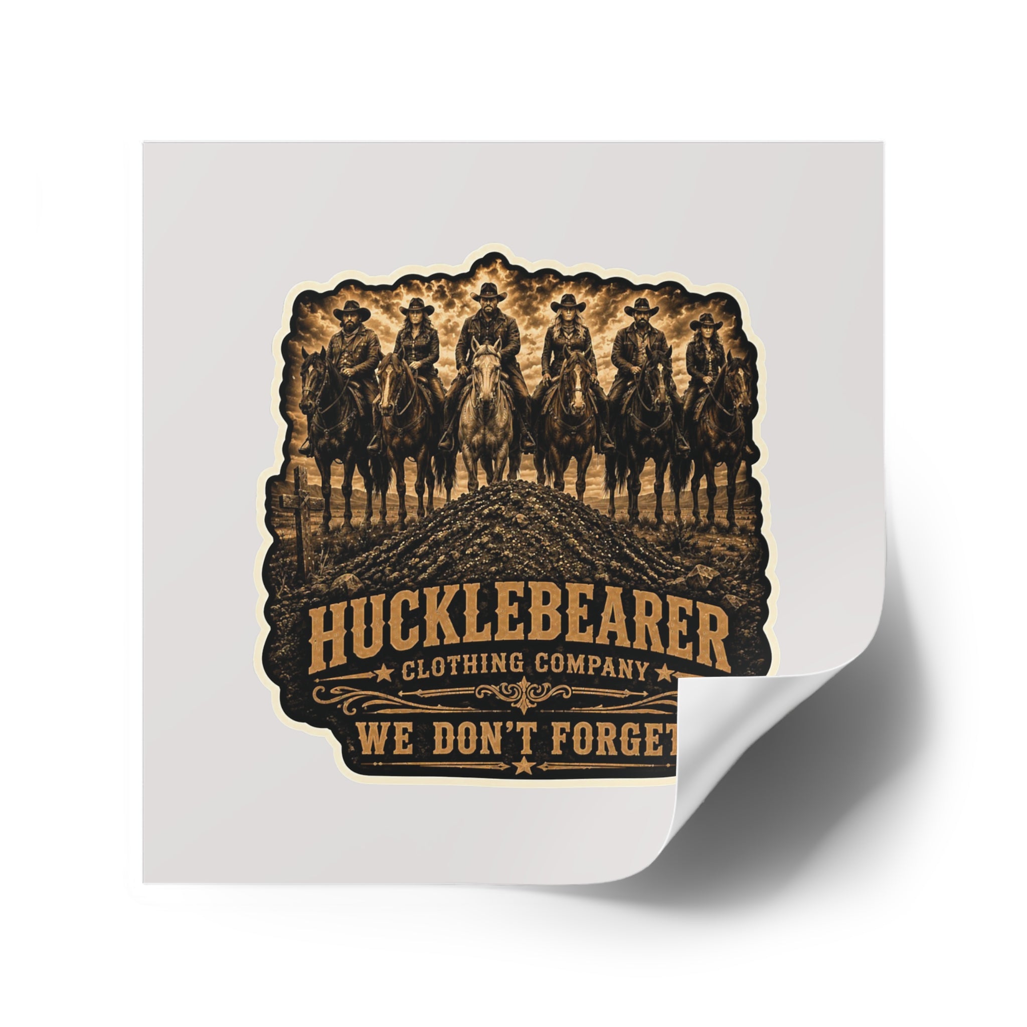 Hucklebearer 'We Don’t Forget' Cowboy Sticker