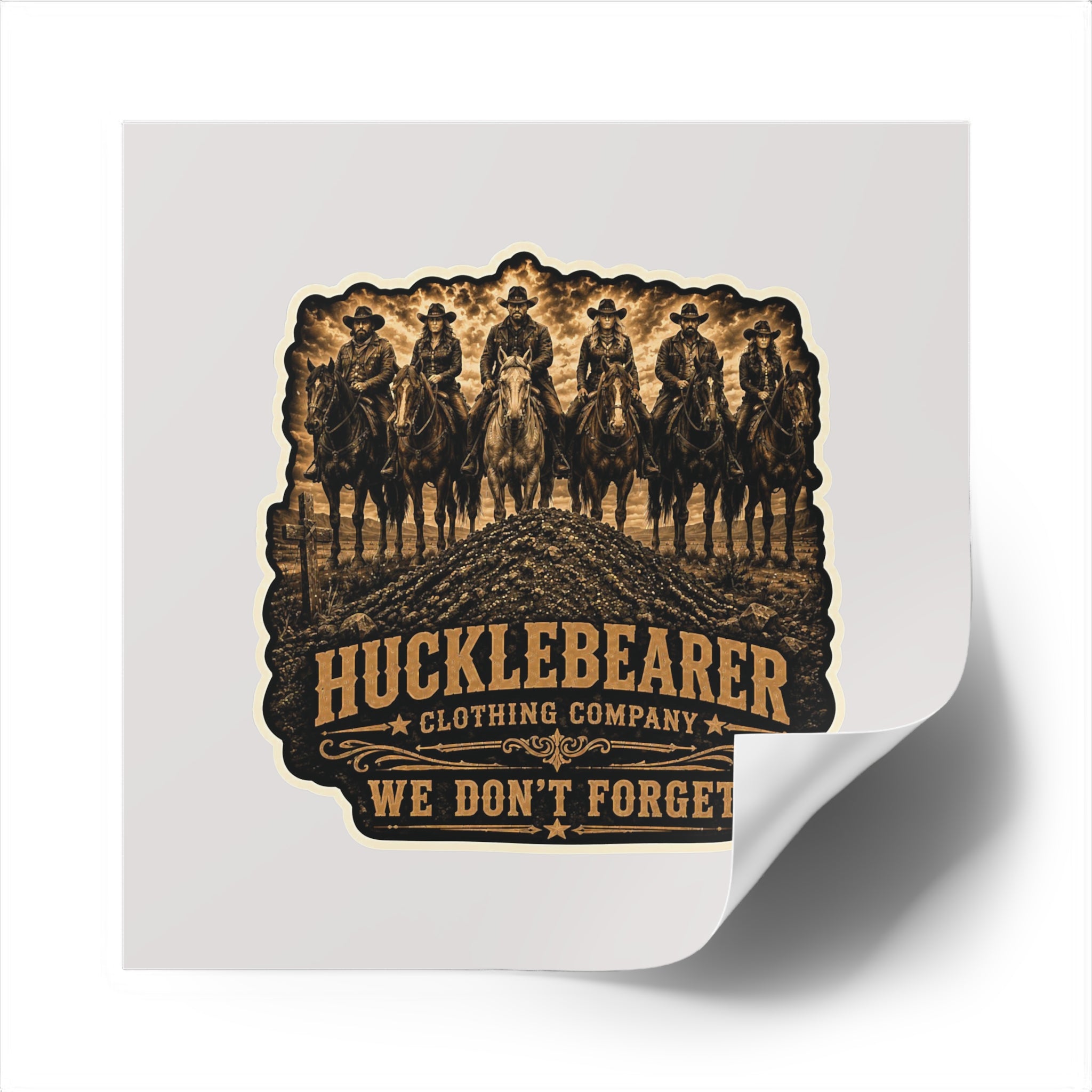 Hucklebearer 'We Don’t Forget' Cowboy Sticker