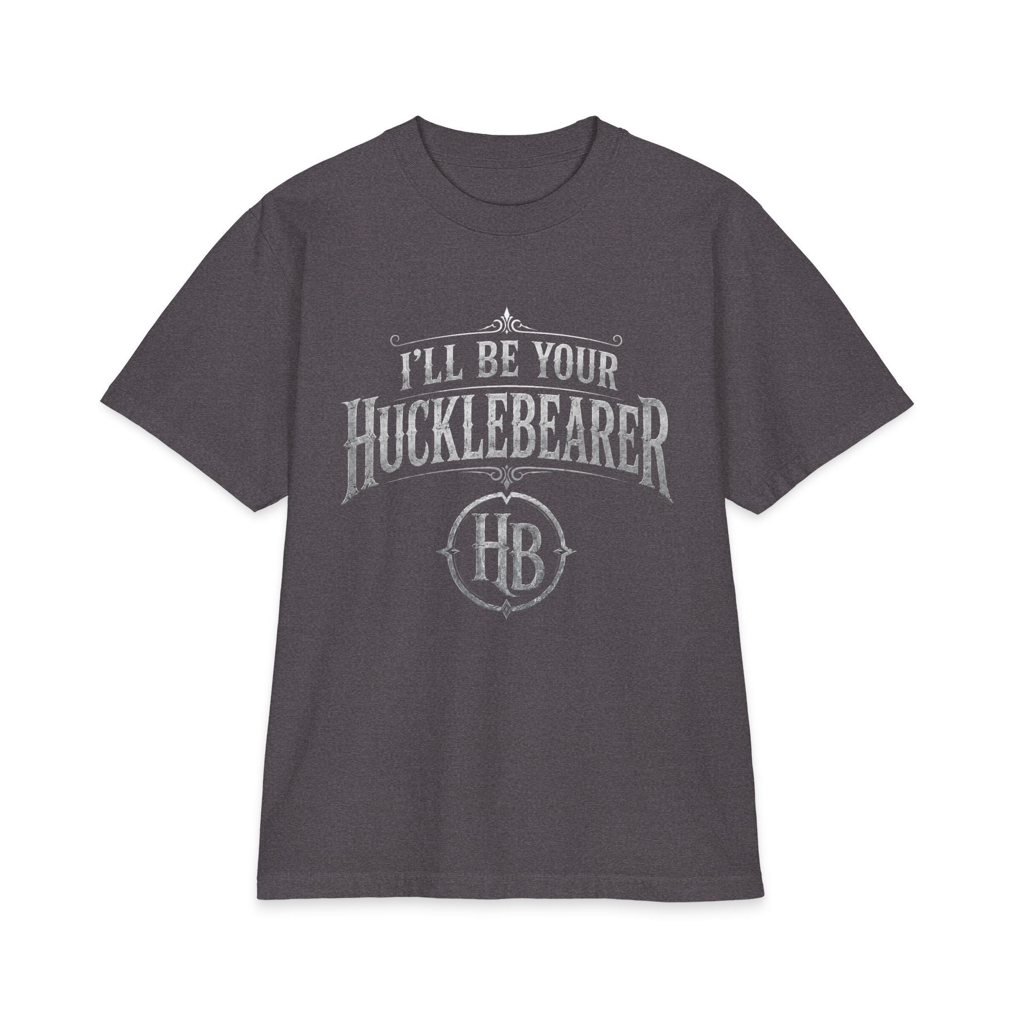Hucklebearer "I'll Be Your Hucklebearer" Silver T-Shirt