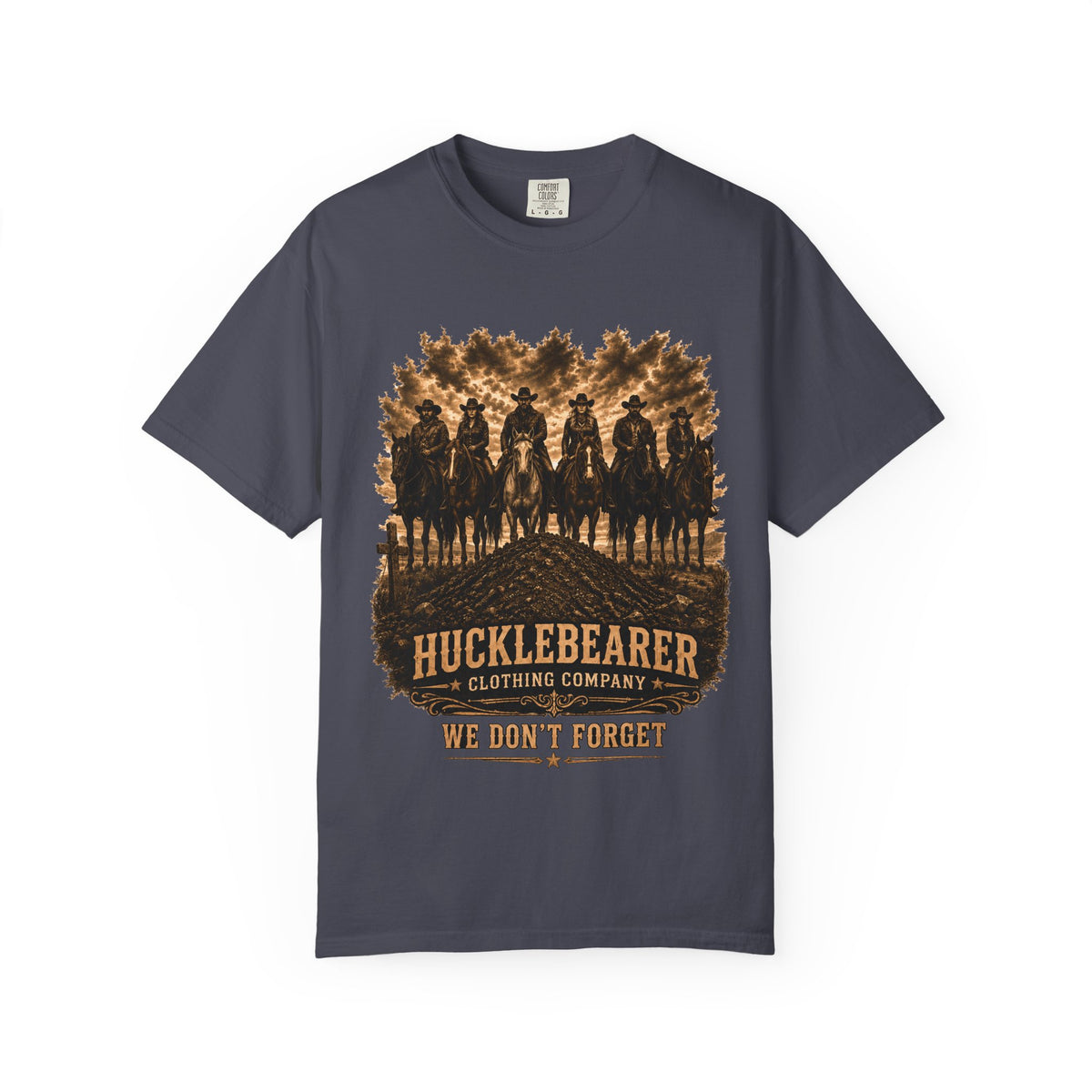 Front Print - Hucklebearer 'We Don't Forget' Western Cowboy T-Shirt