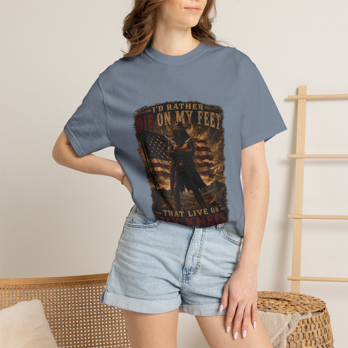 Front Print- Patriotic Cowboy T-Shirt — "I’d Rather Die On My Feet..." Graphic Tee