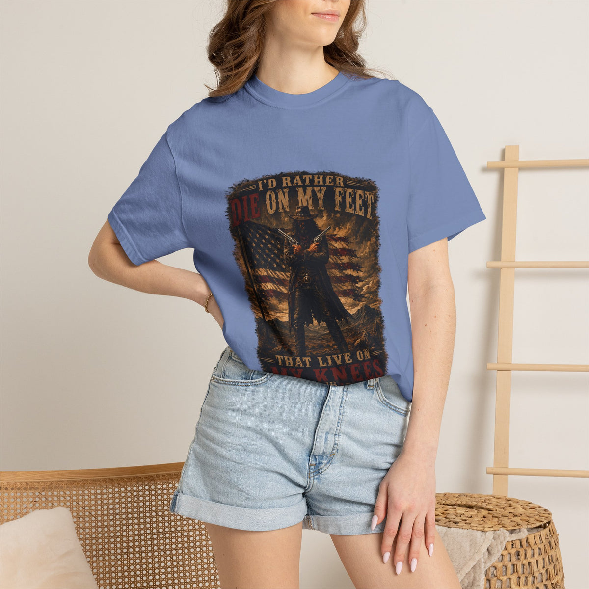 Front Print- Patriotic Cowboy T-Shirt — "I’d Rather Die On My Feet..." Graphic Tee