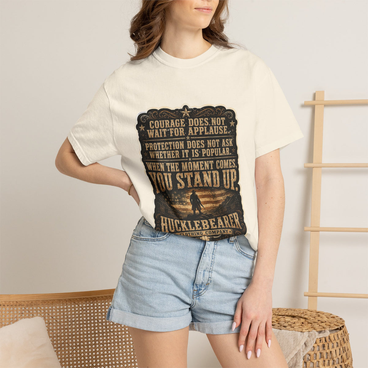 Front Print - HuckleBearer  — 'When the Moment Comes You Stand Up' Courage Motto T‑Shirt