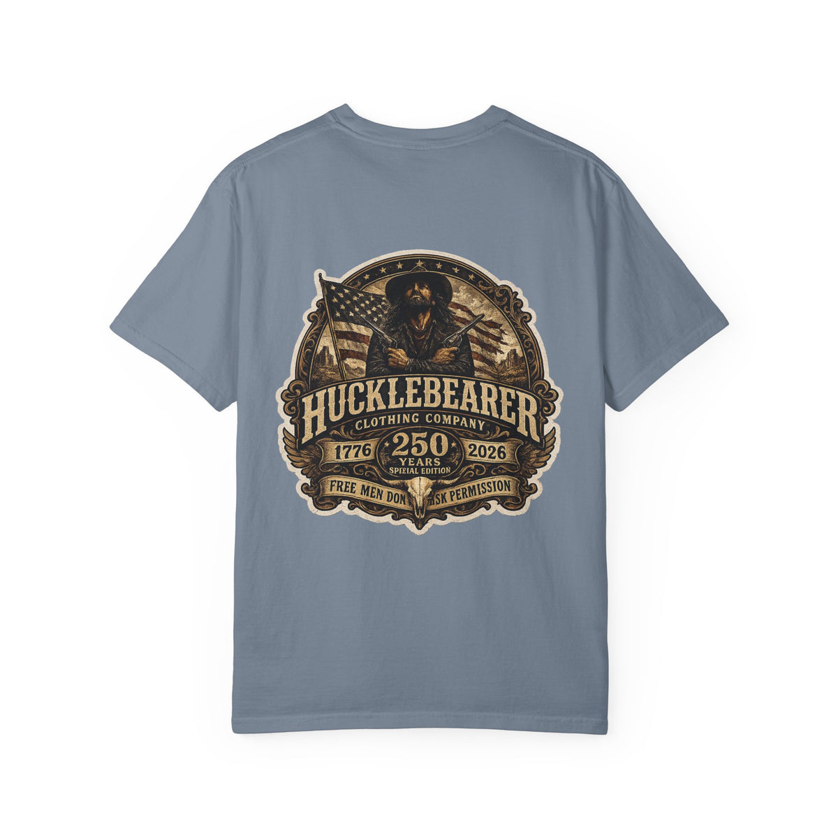 Back Print - HuckleBearer "250th Anniversary" Patriotic Graphic T-Shirt