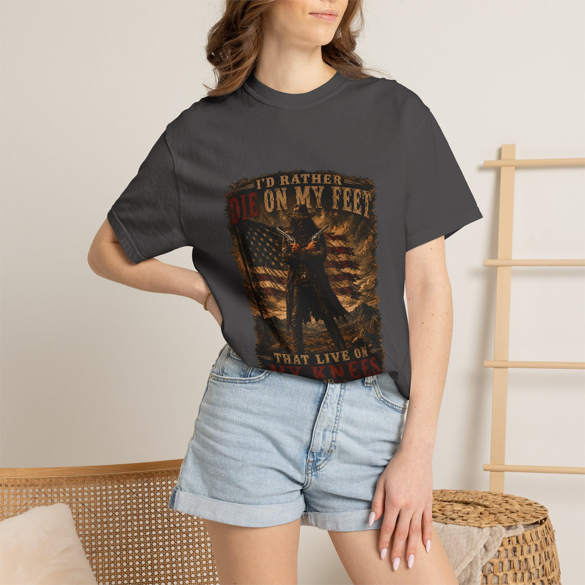 Front Print- Patriotic Cowboy T-Shirt — "I’d Rather Die On My Feet..." Graphic Tee