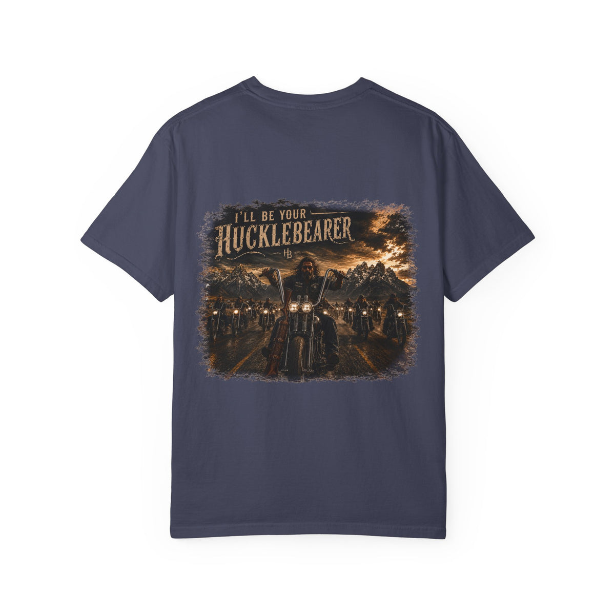Back Print -HuckleBearer "I'll Be Your HuckleBearer" Open Road T-Shirt