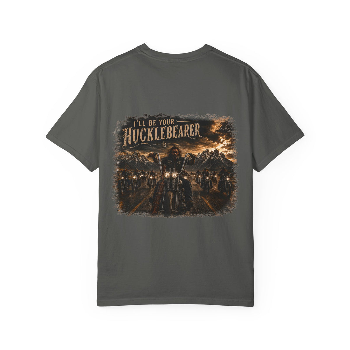 Back Print -HuckleBearer "I'll Be Your HuckleBearer" Open Road T-Shirt