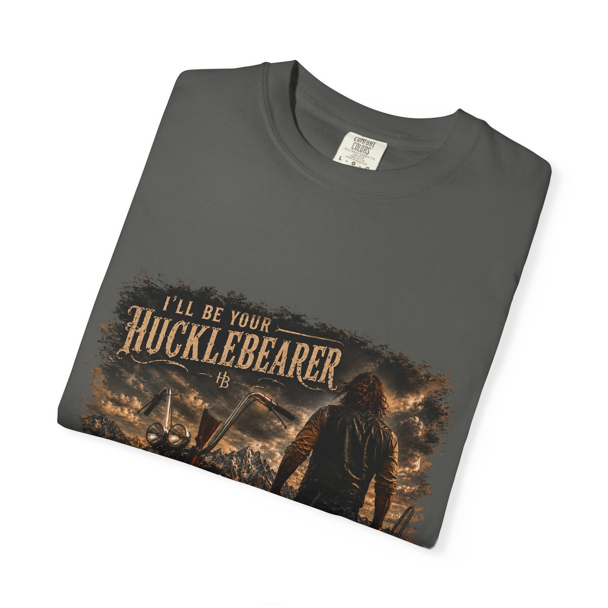 Front Print - Hucklebearer — “I’ll Be Your HucklebeareR” Biker T‑Shirt